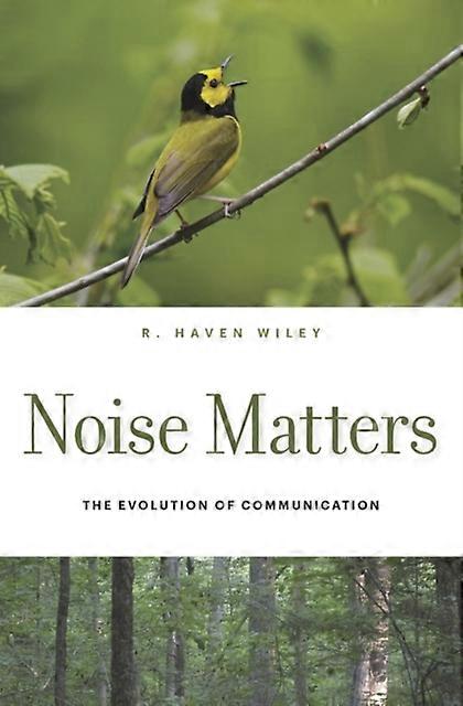 Noise Matters by R. Haven Wiley Paperback Book