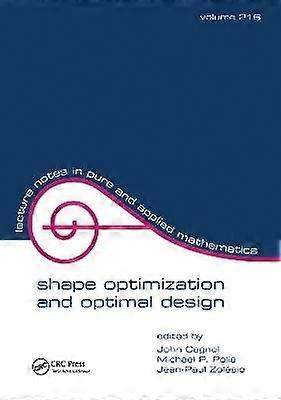 Shape Optimization And Optimal Design