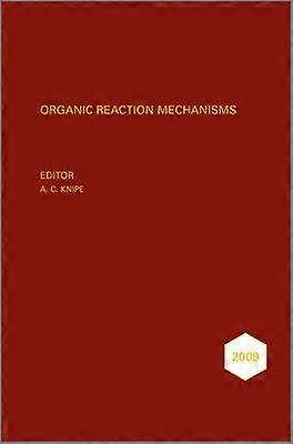 Organic Reaction Mechanisms 2009