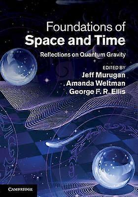 Foundations of Space and Time