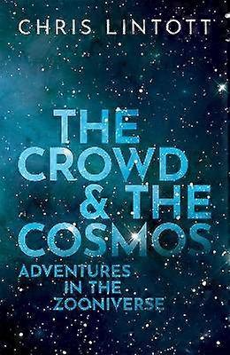The Crowd and the Cosmos