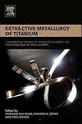 Extractive Metallurgy of Titanium
