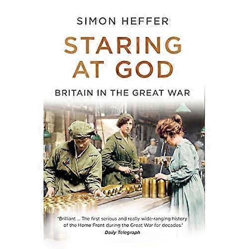 Staring at God: Britain in the Great War