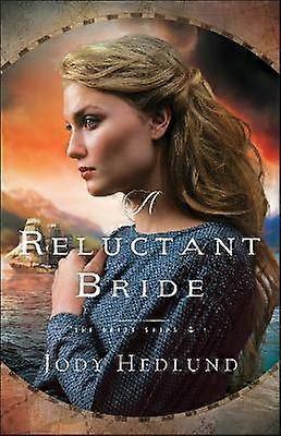 A Reluctant Bride