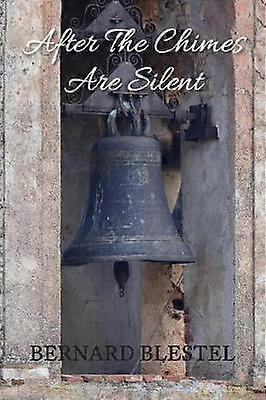 After the Chimes Are Silent
