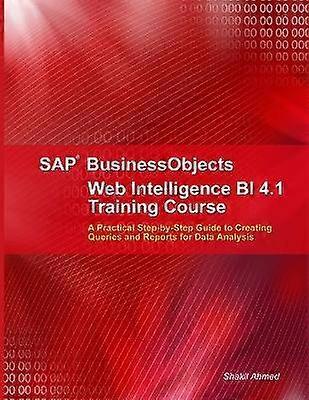 SAP Businessobjects Web Intelligence 4.1 Training Course
