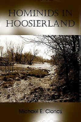 Hominids In Hoosierland