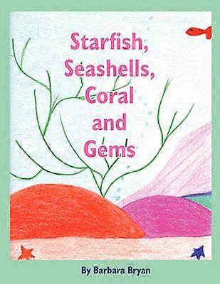 Starfish Seashells Coral and Gems