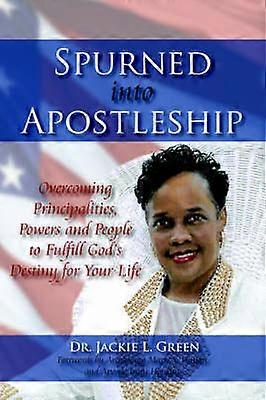 Spurned Into Apostleship