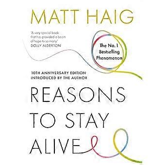 Reasons to Stay Alive