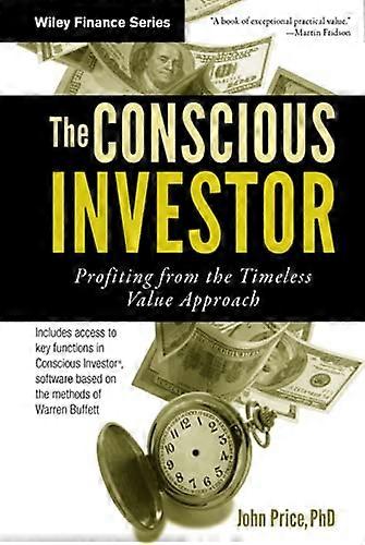 The Conscious Investor: Profiting from the Timeless Value Approach