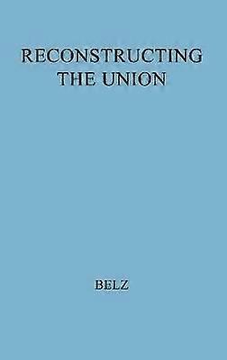 La reconstruction de l’Union