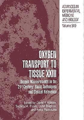 Oxygen Transport To Tissue XXIII