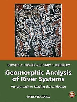 Geomorphic Analysis of River Systems