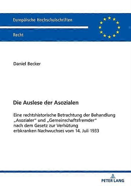 Die Auslese Der Asozialen by Daniel Becker Paperback