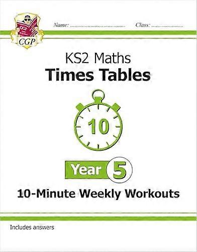 KS2 Year 5 Maths Times Tables 10 Minute Weekly Workouts