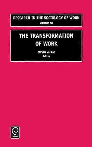 The Transformation of Work