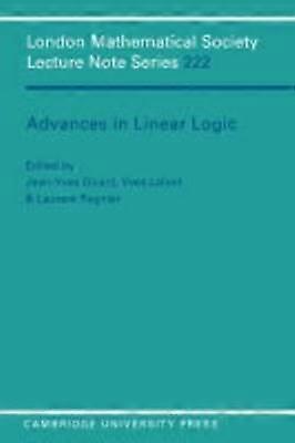 Advances in Linear Logic