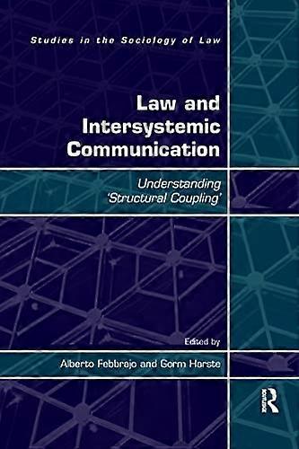 Law and Intersystemic Communication: Understanding 'Structural Coupling'