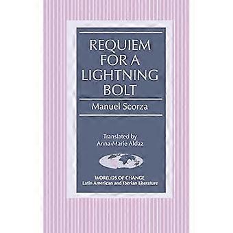 Requiem for a Lightning Bolt (Muutoksen maailmankirjallisuus: Latinalaisen Amerikan ja Iberian kirjallisuus)
