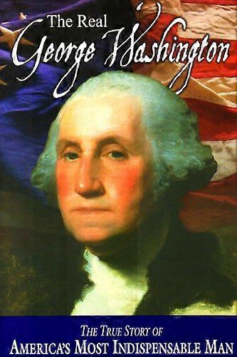 The Real George Washington