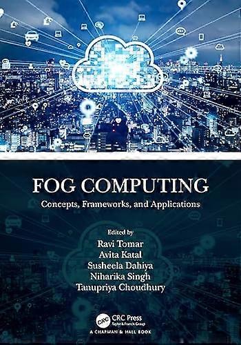 Fog Computing: concepten, frameworks en toepassingen