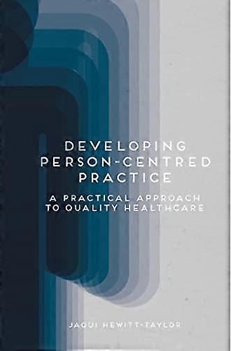 Developing Person Centred Practice