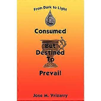 Consumati ma destinati a prevalere: dal buio alla luce