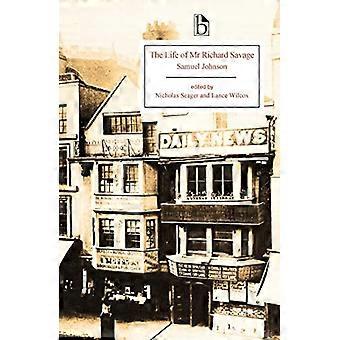 Un racconto della vita del signor Richard Savage (Broadview edizioni)