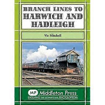 Nebenstrecken, Harwich und Hadleigh