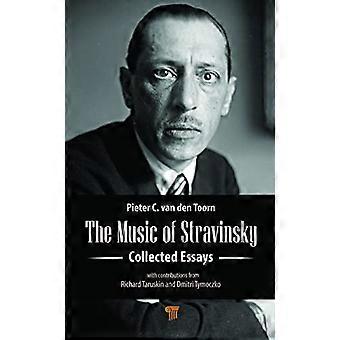 Musikken til Stravinskij: Samlede essays