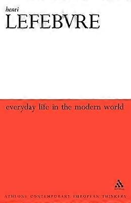Everyday Life in the Modern World