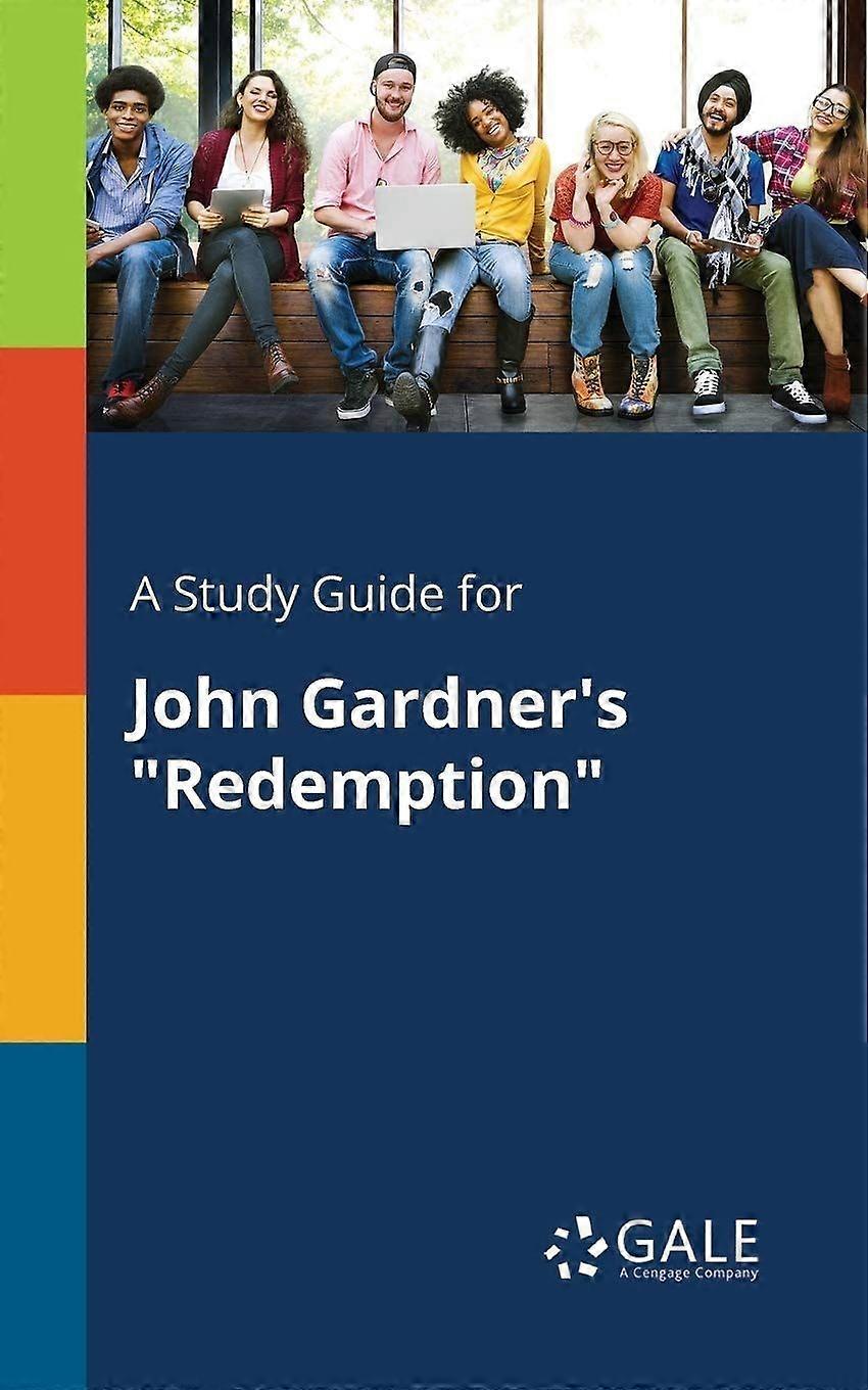 A study guide for john gardner's redemption