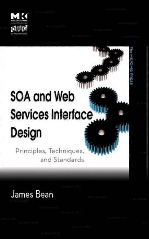 Soa And Web Services Interface Design Principles Techniques And Standards