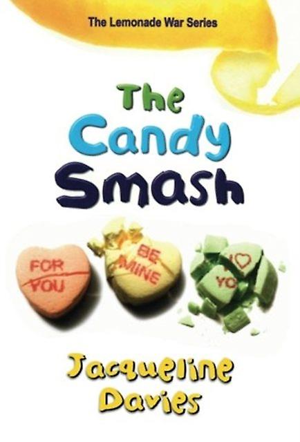 The Candy Smash by Ms Jacqueline Davies Paperback