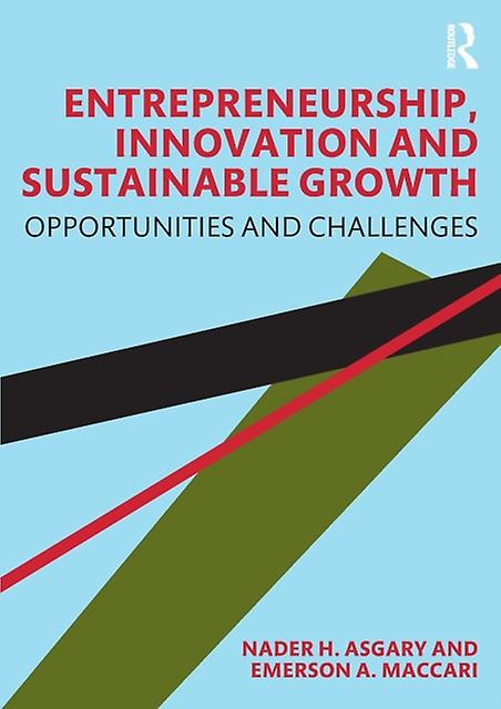 Entrepreneurship Innovation And Sustainable Growth by Emerson A. Maccari Paperback