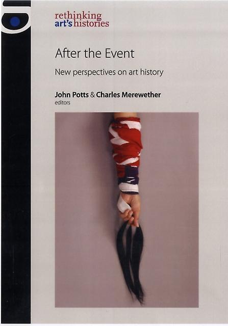 After The Event by Manchester University Press P648 Hardback Book