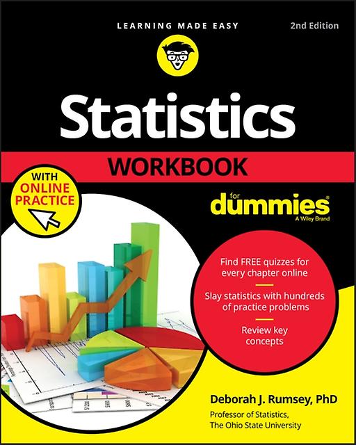 Statistics Workbook For Dummies With Online Practice 2nd Edition - Deborah J Rumsey