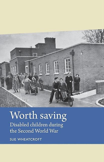 Worth Saving by Sue Wheatcroft Paperback Book