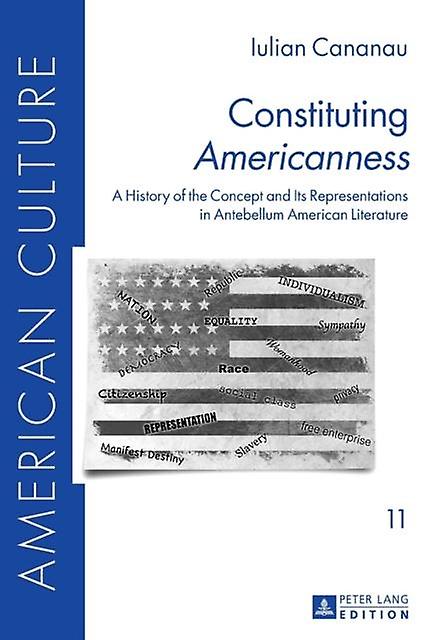 Constituting Americanness by Iulian Cananau Paperback Book