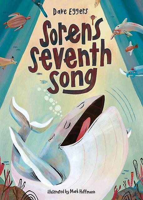 Sorens Seventh Song by Dave Eggers Paperback Book