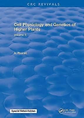 Cell Physiology and Genetics of Higher Plants