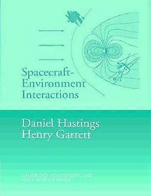 Spacecraft-Environment Interactions