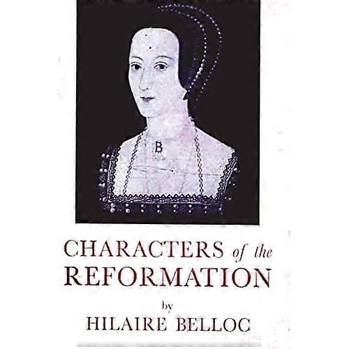 Characters of the Reformation