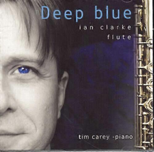 Ian Clarke Ian Clarke Deep Blue CD (2013)
