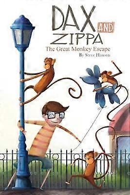 Dax and Zippa The Great Monkey Escape Volume 2 Dax  Zippa