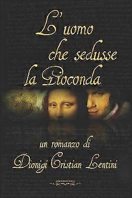 L'uomo che sedusse la Gioconda