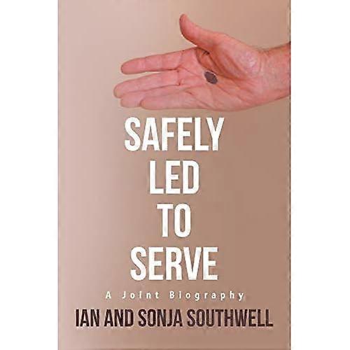Safely Led to Serve: a Joint Biography