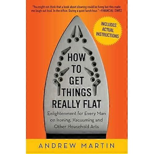 How to Get Things Really Flat