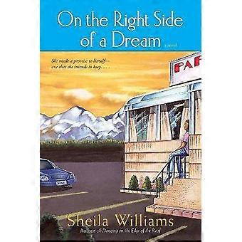 On the Right Side of a Dream